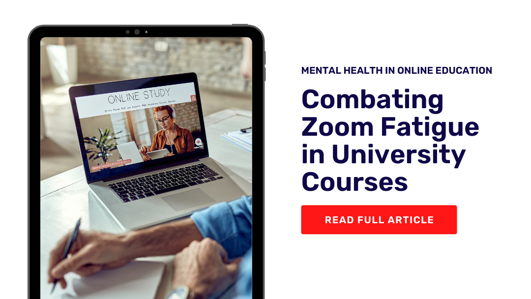 Combating Zoom Fatigue in Online University Courses